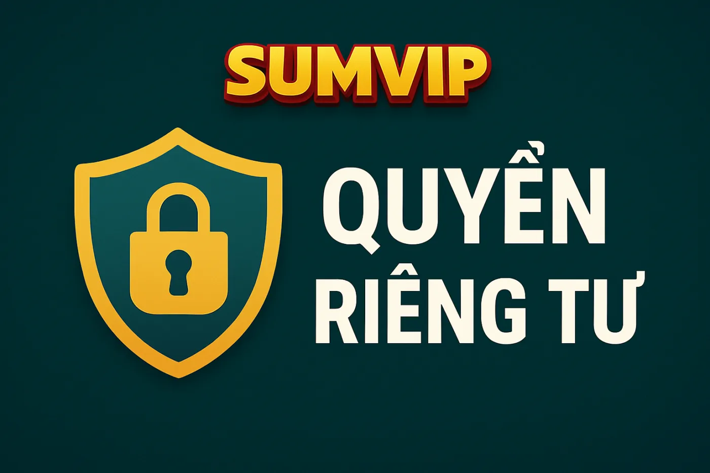 QUYỀN RIÊNG TƯ